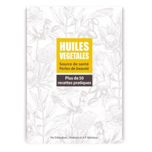 GUIDE HUILES VEGETALES SOURCES SANTE